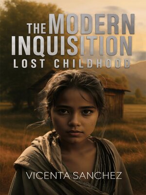 cover image of The Modern Inquisition Lost Childhood